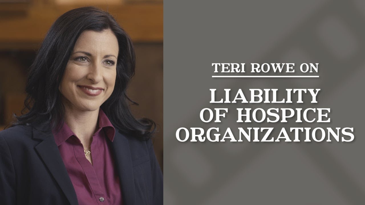 Liability of Hospice Organizations